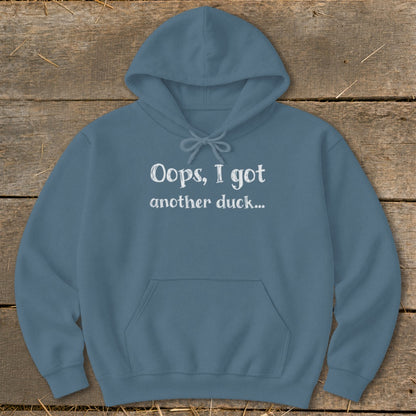 Blue hoodie with text "Oops, I got another duck..."