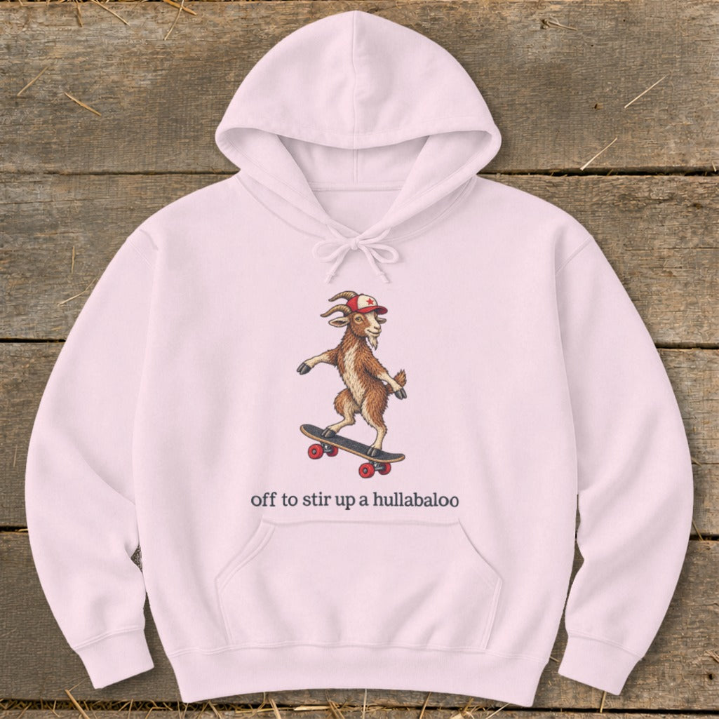 Off To Stir Up a Hullabaloo Hoodie