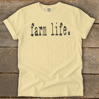 Light yellow t-shirt with black text reading "farm life."