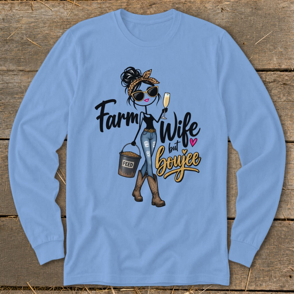 Boujee Farm Wife Long Sleeve Tee