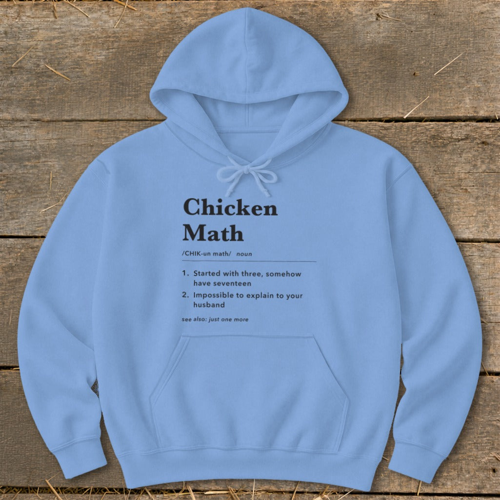 Light blue hoodie with "Chicken Math" definition printed on the front.