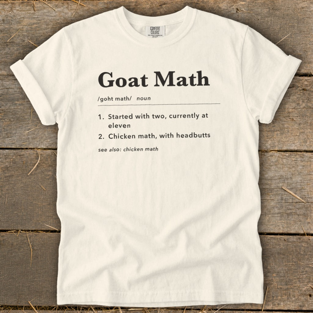 White t-shirt with "Goat Math" definition: "Started with two, currently at eleven".