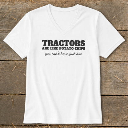 White v-neck t-shirt with black text that reads "Tractors are like potato chips, you can't have just one."