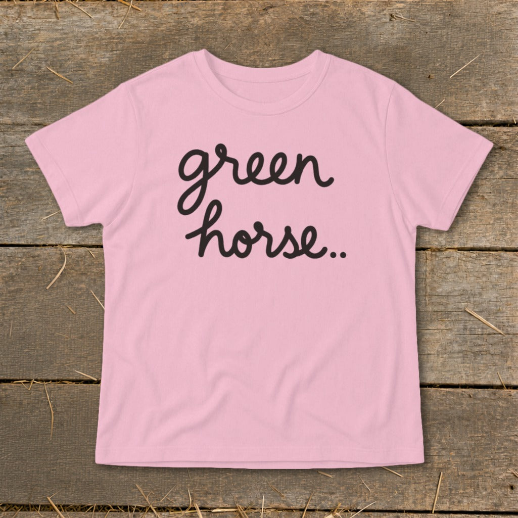 Pink t-shirt with black cursive text reading "green horse.."