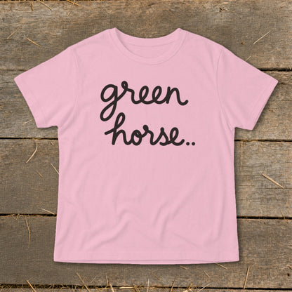 Pink t-shirt with black cursive text reading "green horse.."