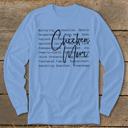 Light blue long-sleeve shirt with "Chicken Mom" and descriptive words.