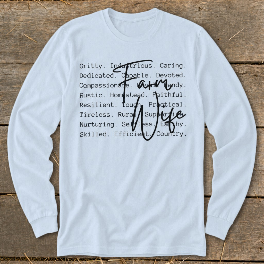 Light blue long sleeve shirt with "Farm Wife" and descriptive words.