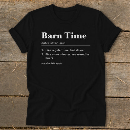 Black t-shirt with "Barn Time" definition in white text.