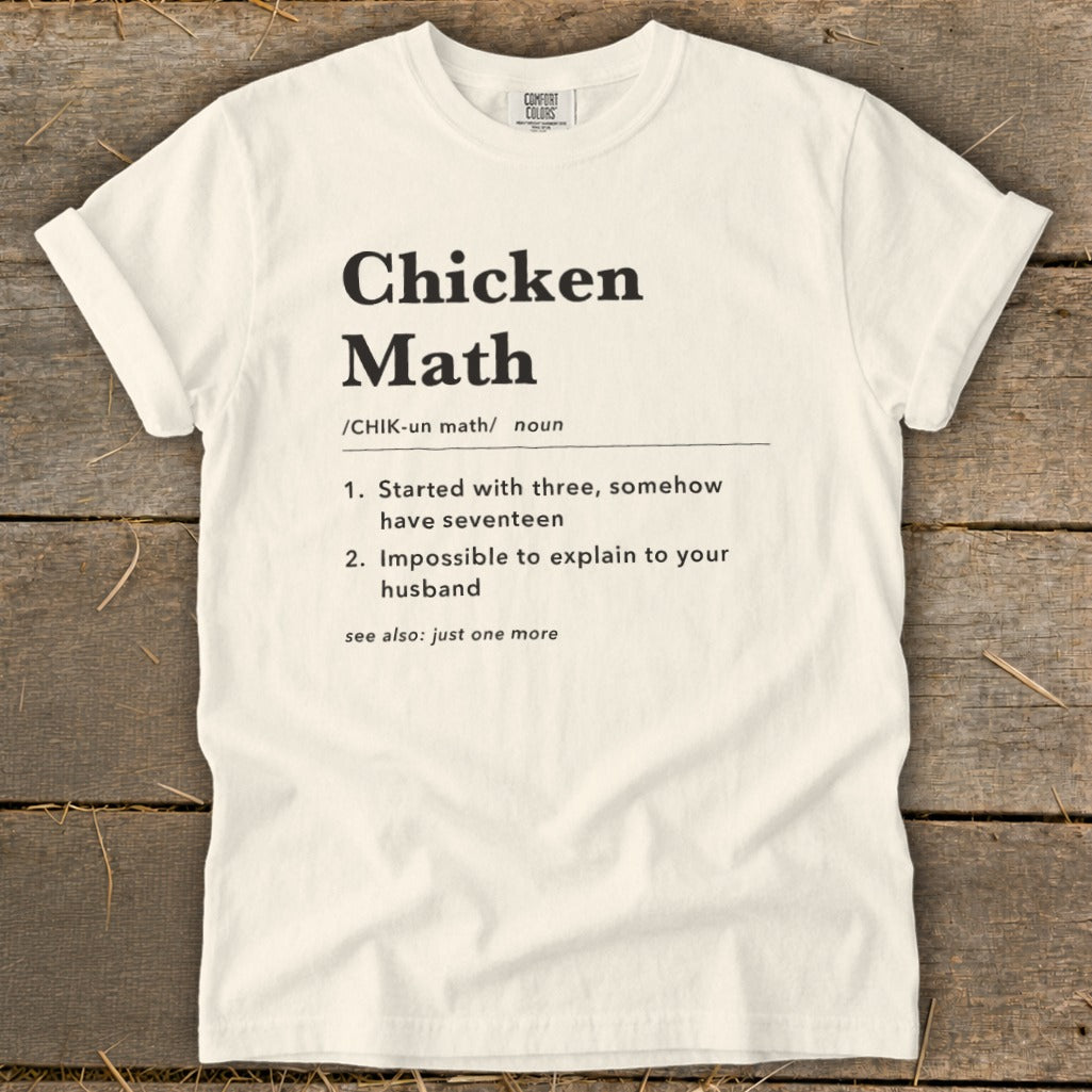 White t-shirt with "Chicken Math" definition printed on it.