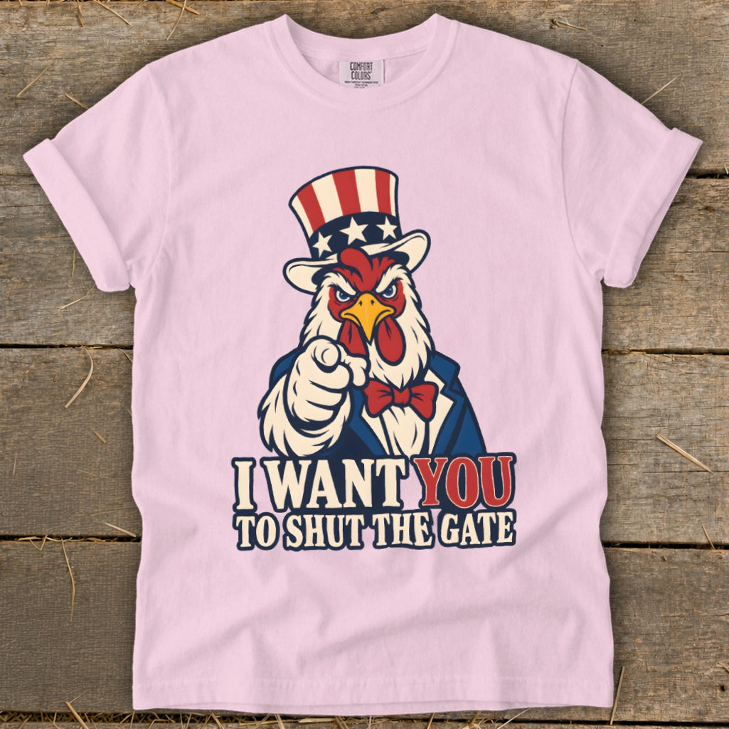 Rooster in Uncle Sam hat points finger with text "I WANT YOU TO SHUT THE GATE".
