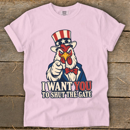 Rooster in Uncle Sam hat points finger with text "I WANT YOU TO SHUT THE GATE".