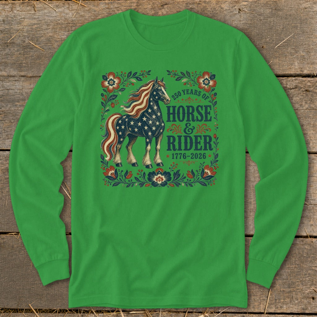 Green long-sleeve shirt with American flag horse and "Horse & Rider 1776-2026" text.