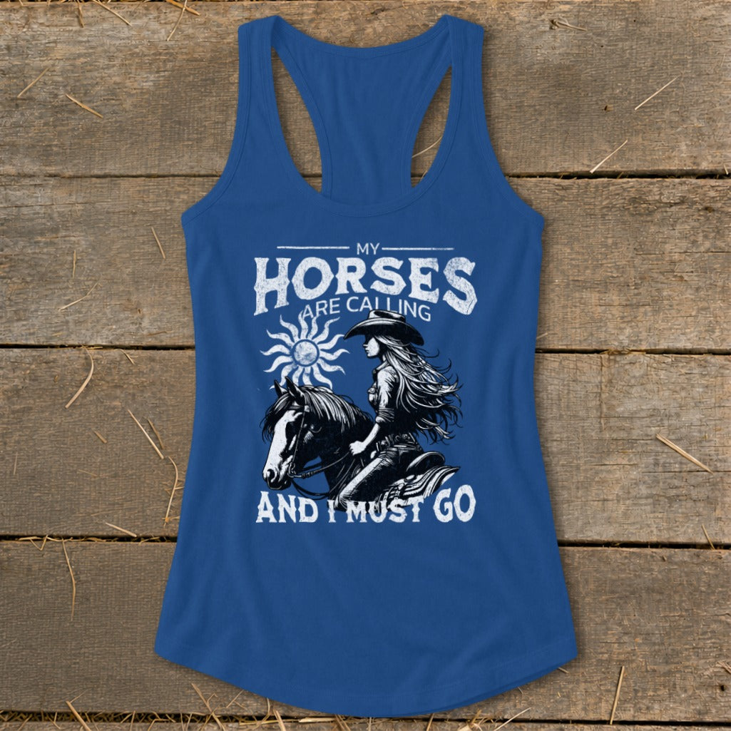 Blue tank top with "My Horses Are Calling And I Must Go" and horse rider graphic.
