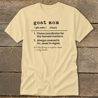 Light yellow t-shirt with "goat mom" definition including two funny points.