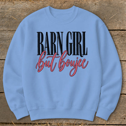 Barn Girl but Boujee Sweatshirt