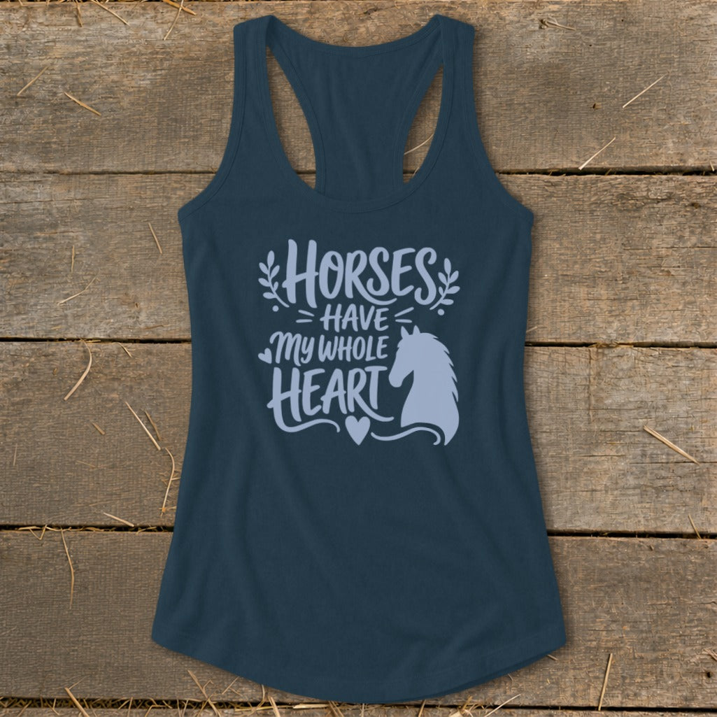 Tank top with "Horses Have My Whole Heart" text and horse silhouette graphic.