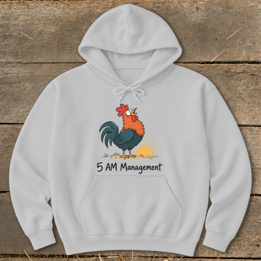 Grey hoodie with a cartoon rooster and the text "5 AM Management."