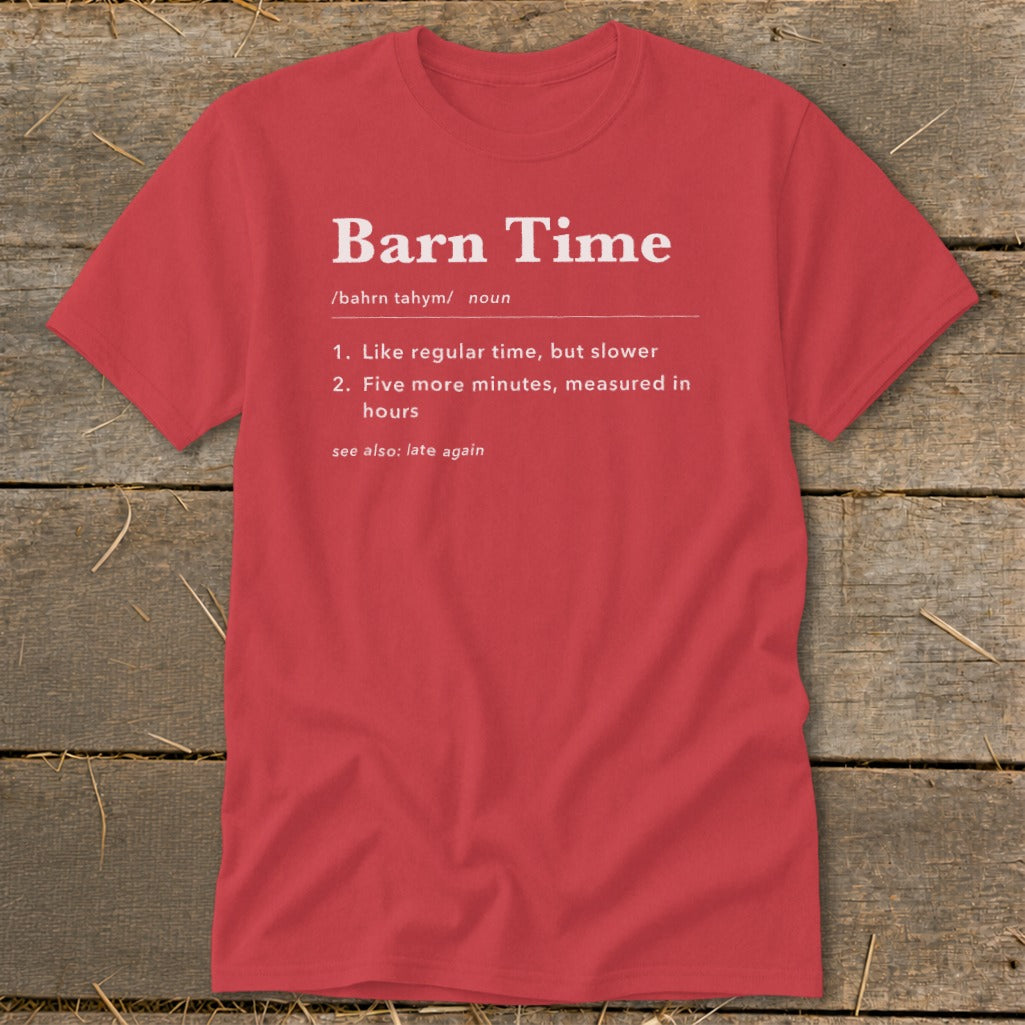 Red t-shirt with "Barn Time" definition and humorous phrases.