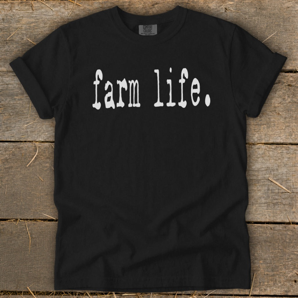 Black t-shirt with "farm life." text printed in white.