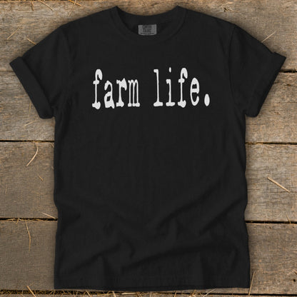 Black t-shirt with "farm life." text printed in white.