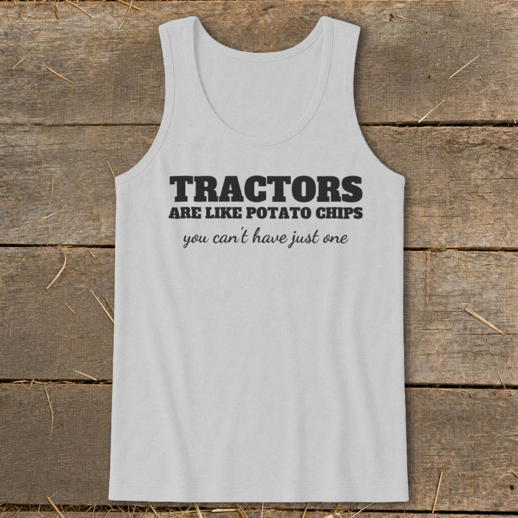 Light gray tank top with "Tractors are like potato chips you can't have just one" text.