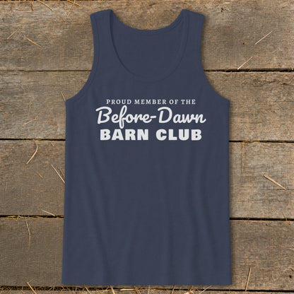 Navy tank top with white text reading "Proud Member of the Before-Dawn Barn Club."