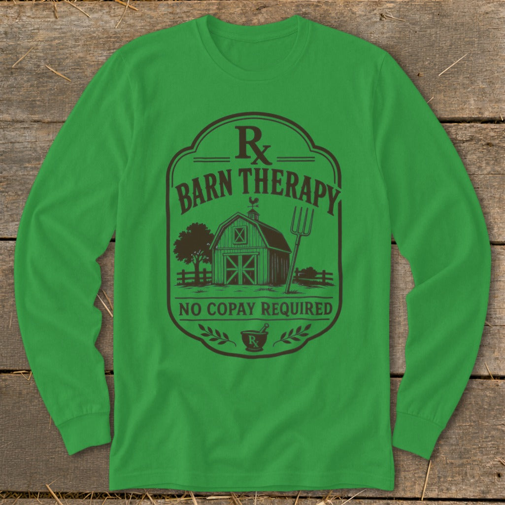 Green long-sleeve shirt with "Barn Therapy" and a barn graphic.