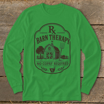 Green long-sleeve shirt with "Barn Therapy" and a barn graphic.