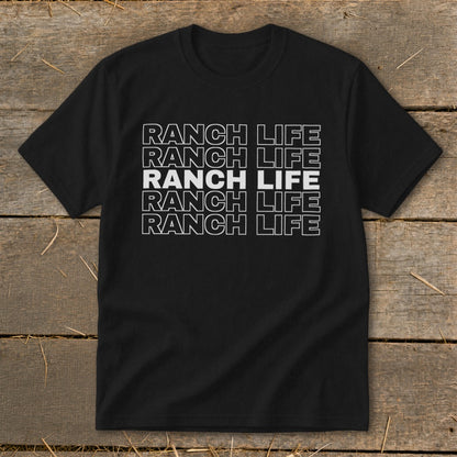 Black crewneck t-shirt with the words RANCH LIFE repeated in white text across the chest.