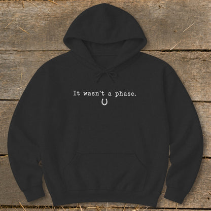 It Wasn't a Phase Horseshoe Hoodie