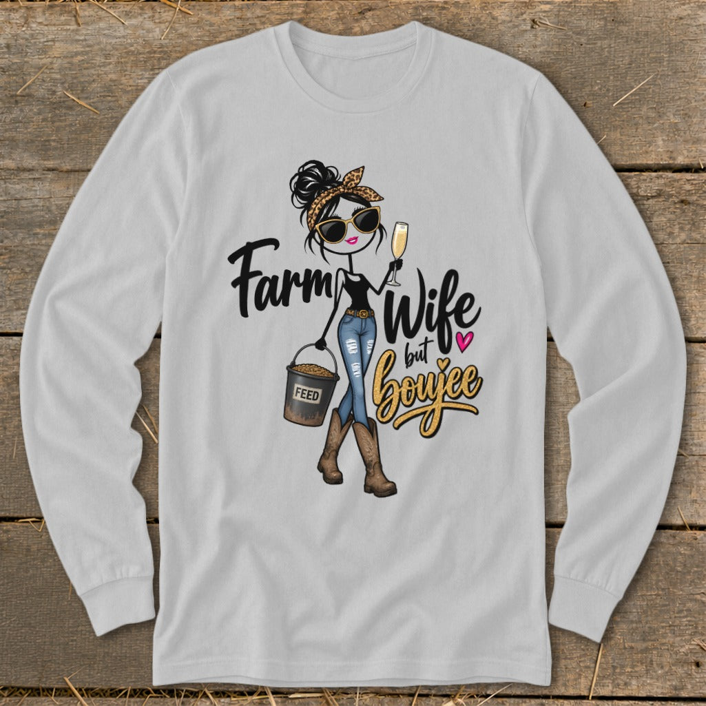 Boujee Farm Wife Long Sleeve Tee
