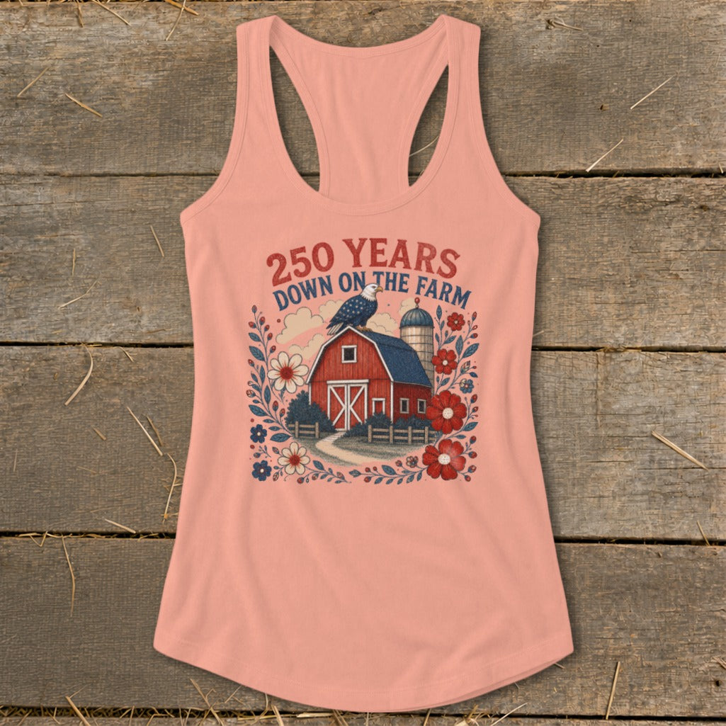 Peach tank top with "250 YEARS DOWN ON THE FARM" text and farm illustration.