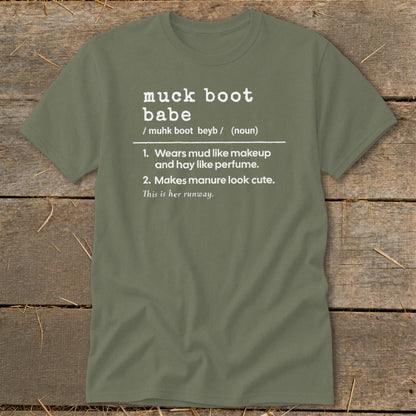 Olive t-shirt with "muck boot babe" definition and humorous descriptions.