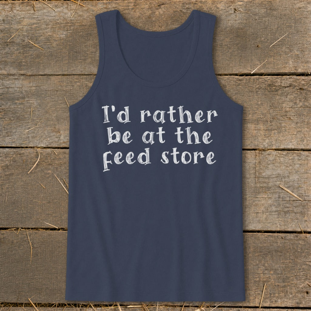 Navy tank top with white text: "I'd rather be at the feed store".