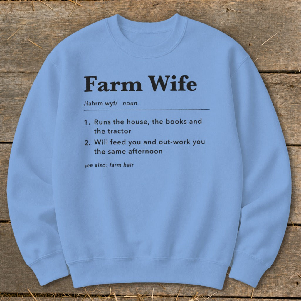 Light blue sweatshirt with "Farm Wife" definition printed in black text.