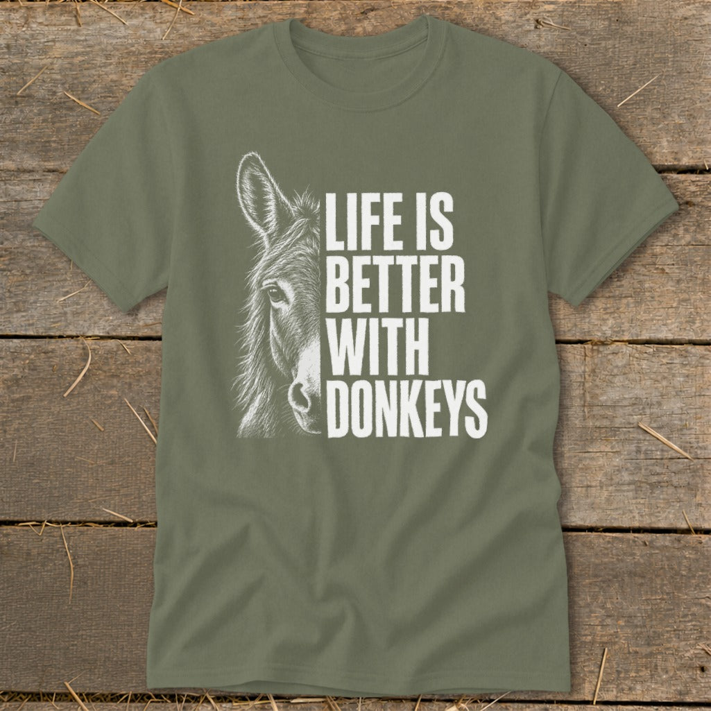 Olive green t-shirt with a donkey drawing and text "LIFE IS BETTER WITH DONKEYS".