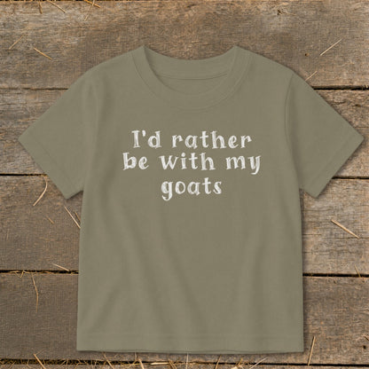 T-shirt with white text that reads "I'd rather be with my goats".
