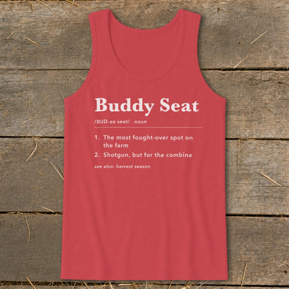 Red tank top with "Buddy Seat" definition about farm spots.