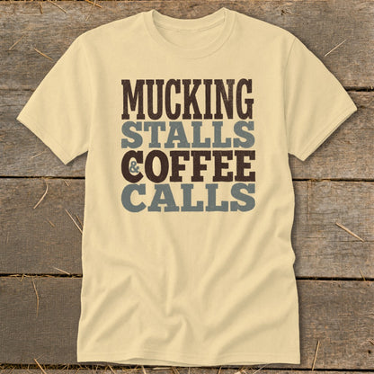 Cream t-shirt with "Mucking Stalls & Coffee Calls" text in brown and gray.