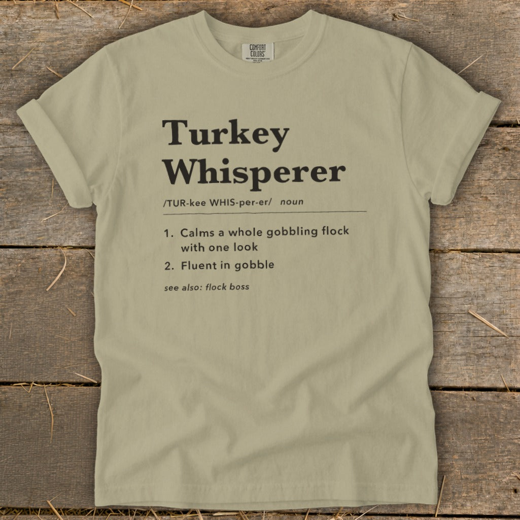Turkey Whisperer Definition Signature Tee