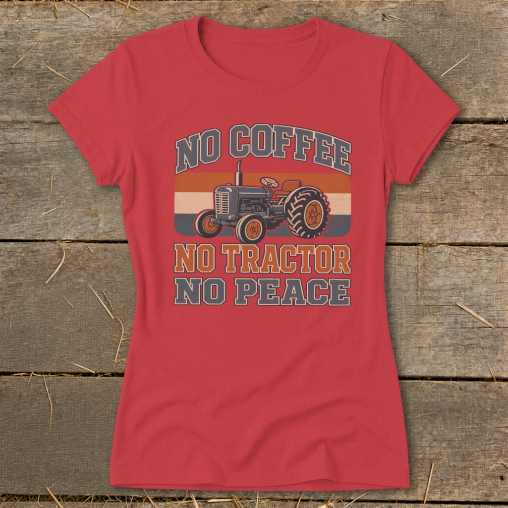 Red t-shirt with "NO COFFEE NO TRACTOR NO PEACE" text and vintage tractor graphic.