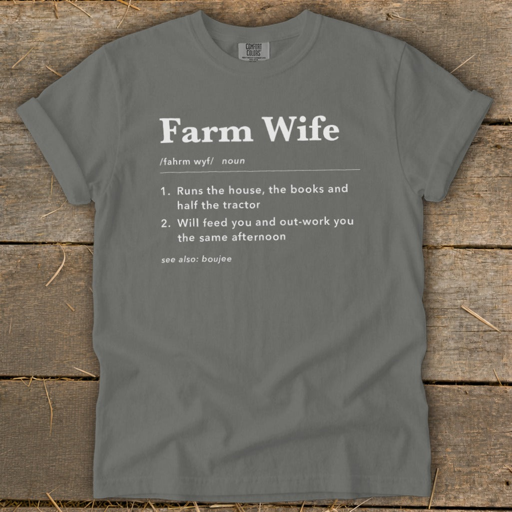 Gray t-shirt with "Farm Wife" definition and humorous descriptions.