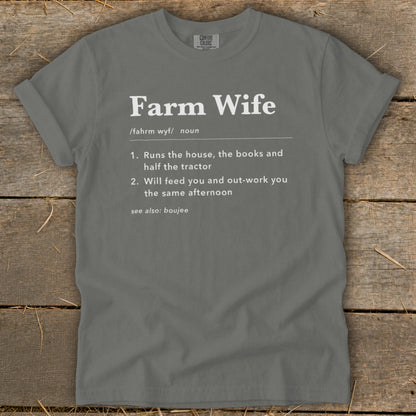 Gray t-shirt with "Farm Wife" definition and humorous descriptions.