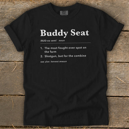 Black t-shirt with "Buddy Seat" definition and harvest season reference.