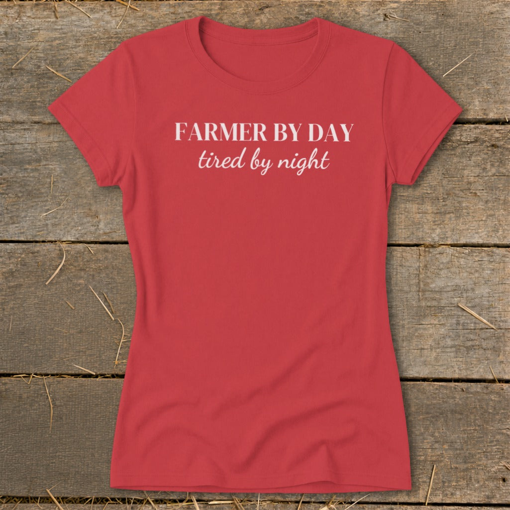 Red t-shirt with white text "Farmer by Day, tired by night".