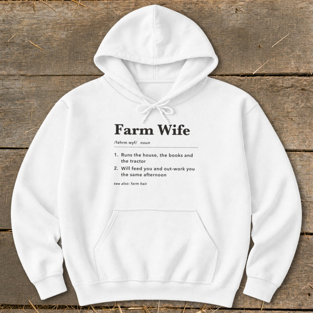 White hoodie with "Farm Wife" definition and related phrases printed on chest.