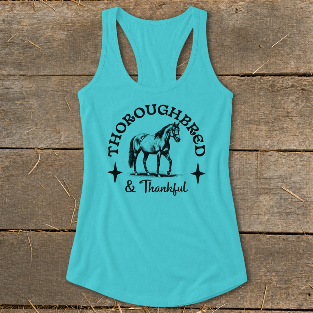 Teal racerback tank with black horse graphic and text: Thoroughbred & Thankful.