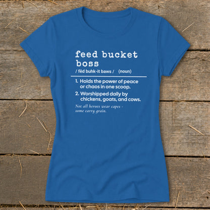 Blue t-shirt with text defining "feed bucket boss" and farm animal references.