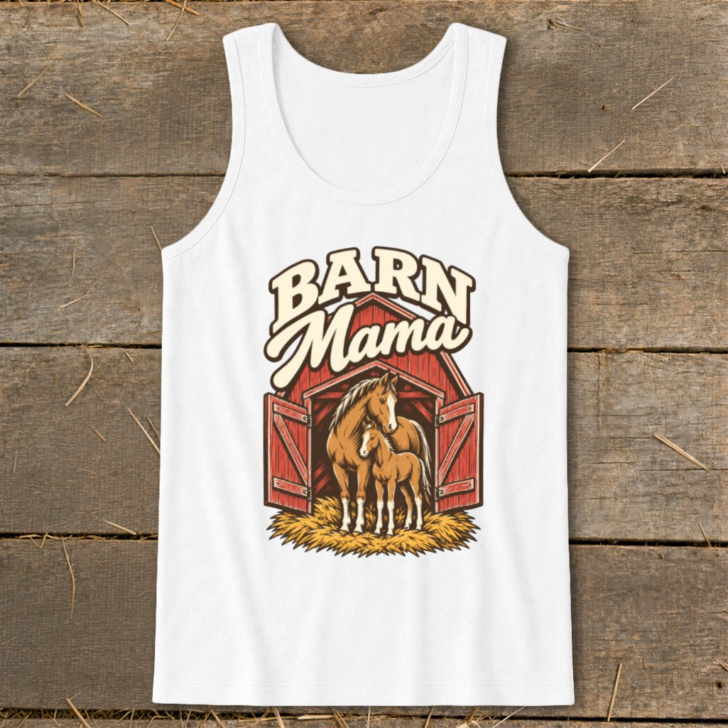 White tank top with "Barn Mama" text above a horse and foal in a barn.