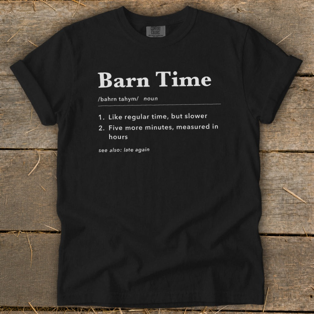 Black t-shirt with "Barn Time" definition printed in white text.